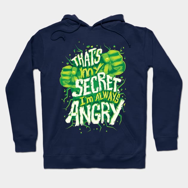 I'm Always Angry Hoodie by risarodil